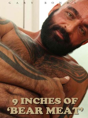 cover image of 9 Inches of ‘Bear Meat'